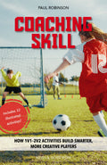Book cover for 'Coaching Skill' by Paul Robinson, featuring a soccer field scene with players and a ball, large red title text, and a badge that says it includes 32 illustrated activities.
